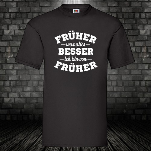 Früher war alles - , besser