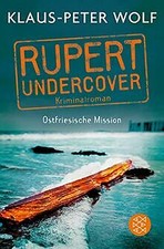 Rupert undercover - Ostfriesische Mission von Wolf,... | Buch | Zustand sehr gut