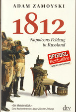 📚 1812: Napoleons Feldzug in Russland * Adam Zamoyski, Taschenbuch