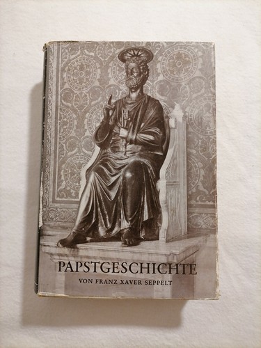 Papstgeschichte von seppelt - von,