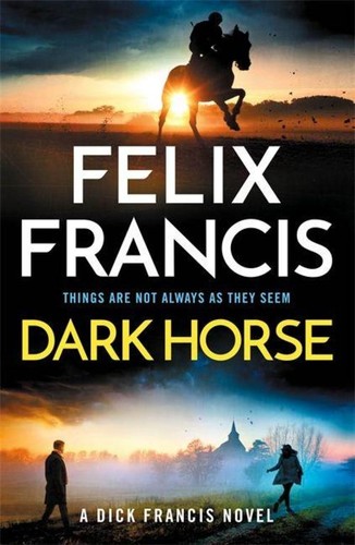 Felix francis dark - felix, horse