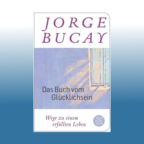 Das buch vom glücklichsein - das,