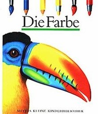 Die Farbe (Meyers Kleine Kinderbibliothek) von Valat, Pi... | Buch | Zustand gut