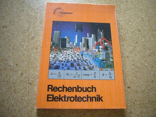 Rechenbuch elektrotechnik - rechenbuch,