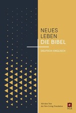 Neues Leben. Die Bibel, deutsch-englisch Mit dem Text der New Living Translation