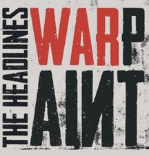 THE HEADLINES - WARPAINT
