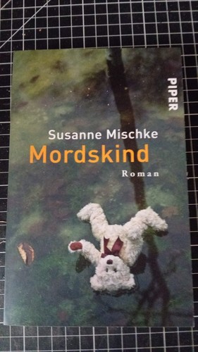 Mordskind kriminalroman von - mordskind:,