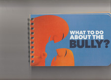 What To Do About The Bully ?