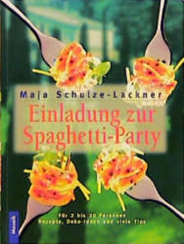 Einladung zur spaghettiparty - zur,