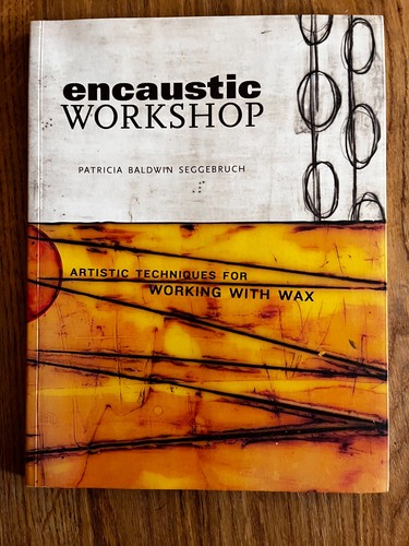 Encaustic workshop artistic - encaustic,