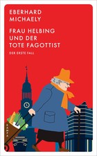 Frau Helbing und der tote