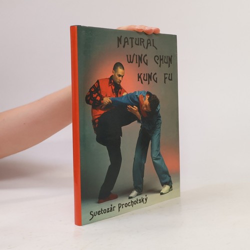 Natural wing chun kung - natural, fu 