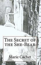 The Secret of the She-Bear: An unexpected key to un... | Buch | Zustand sehr gut