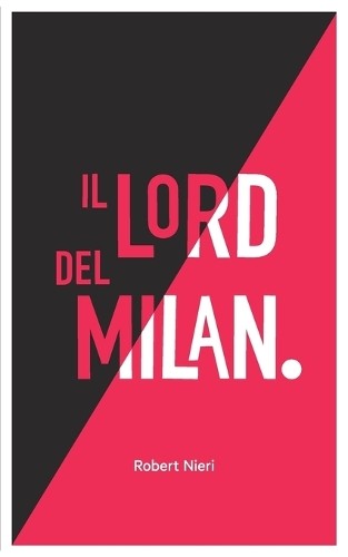 Robert nieri lord del milan - robert,
