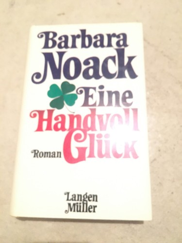 Eine handvoll glück barbara - handvoll,