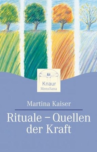 Rituale quellen der kraft - der,