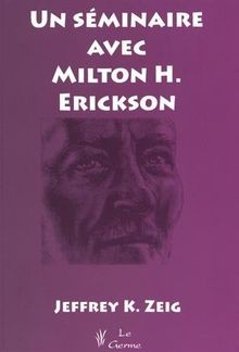 Séminaire avec milton - séminaire,