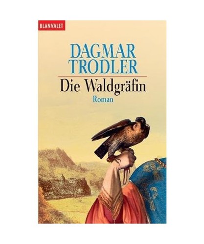 Die waldgräfin dagmar - die,