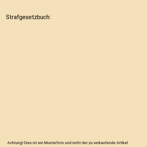Strafgesetzbuch adolf - strafgesetzbuch,,