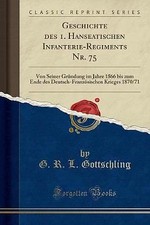 Geschichte des 1 Hanseatischen InfanterieRegiments
