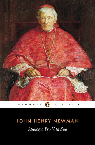 Apologia pro vita sua john - apologia,