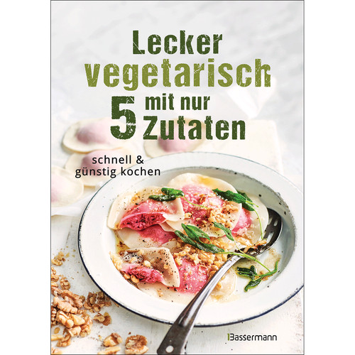 Lecker vegetarisch mit nur - , 5