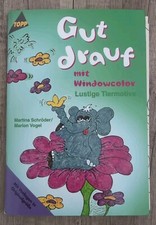 Topp / Gut drauf mit Windowcolor / Lustige Tiermotive  / mit Vorlagen in...