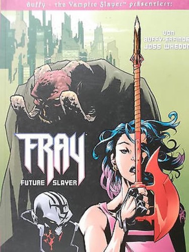 Buffy präsentiert 1 fray - bd.,