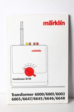 Märklin  Anleitung für  Trafo 32 VA 6000 6002 6647  siehe Foto   (283928)