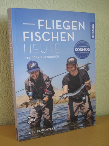 Fliegenfischen heute das - -,