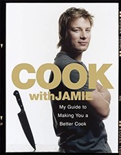 Cook with Jamie : My Guide to