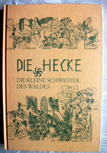 Sehr rar die hecke - ,
