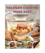 Halogen Cooking Made Easy: Part of the Halogen Made Simple Range, Paul Brodel, D