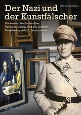 Der Nazi und der Kunstfälscher: Die wahre Geschichte... | Buch | Zustand akzeptabel
