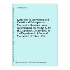 Examples to Extremum and Variational Principles in Mechanics. Seminar notes acco