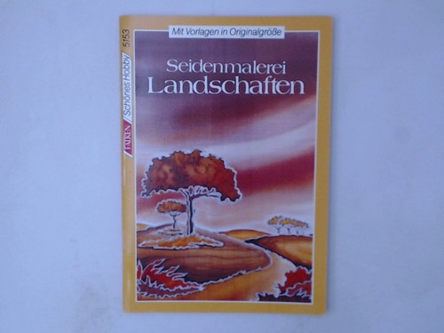 Seidenmalerei landschaften - landschaften., (