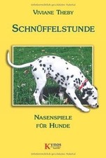 Schnüffelstunde: Nasenspiele für Hunde von Theby, Viviane | Buch | Zustand gut