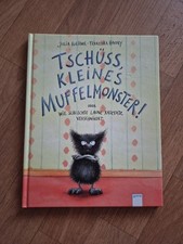 Tschüss, kleines Muffelmonster! von Julia Boehme (2011, Gebundene Ausgabe)
