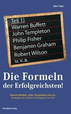 Die Formeln der Erfolgreichsten 1: Warren Buffett, John Buch FinanzBuch Verlag