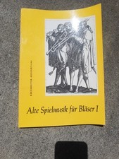 Wilhelm Ehmann (Hg.) Alte Spielmusik für Bläser I Bärenreiter Ausgabe 3590