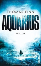 Aquarius: Thriller von Finn, Thomas | Buch | Zustand gut