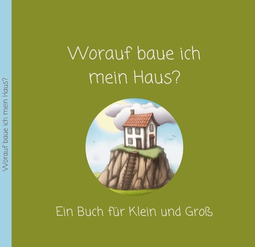 Worauf baue ich mein haus - worauf,