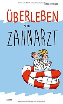 überleben bein zahnarzt von - Überleben,
