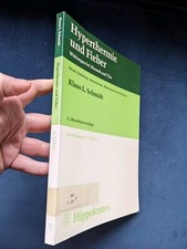 Hyperthermie und Fieber - Wirkungen bei Mensch u. Tier. Klaus L. Schmidt. 1987