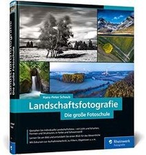 Landschaftsfotografie: Die
