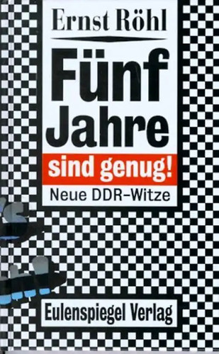 Fünf jahre sind genug neue - genug!.,