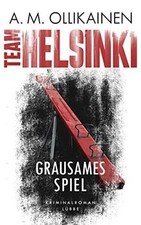 TEAM HELSINKI - Grausames