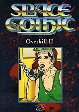SPACE GOTHIC-OVERKILL
