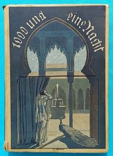 Antikes Kinderbuch v. 1919 "1000 und eine Nacht" Sanml. arab. Märchen 1001 Nacht