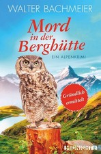 Mord in der Berghütte: Ein